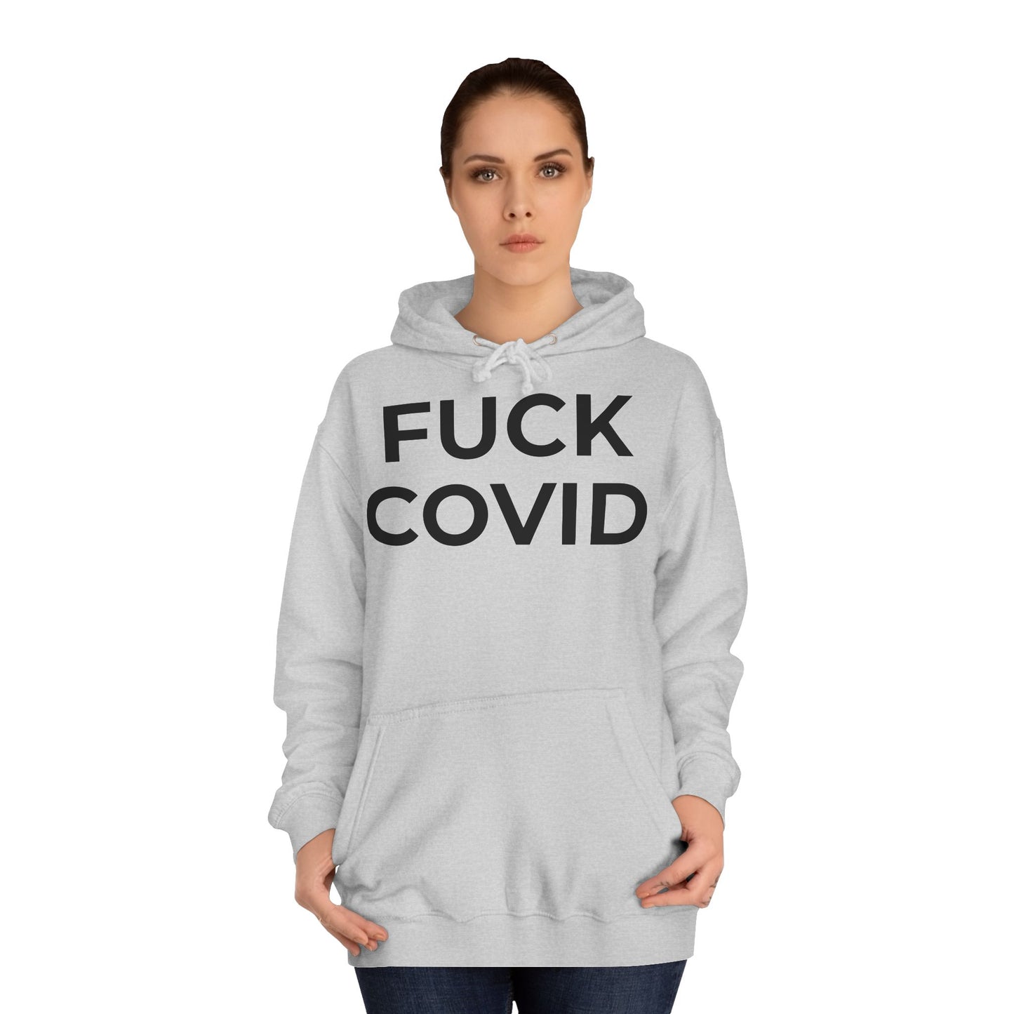 "FUCK COVID" - Unisex College Hoodie