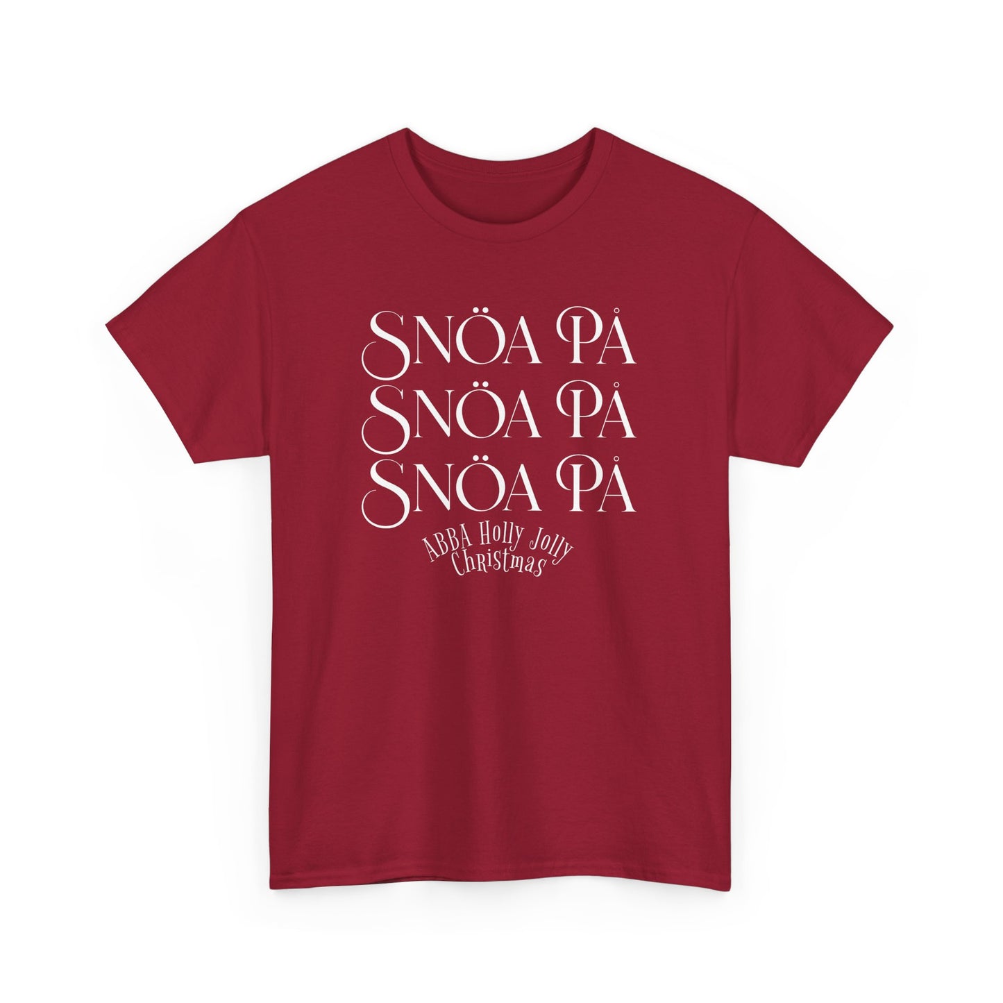 Snoa Pa T Shirt - Abba Holly Jolly Christmas Show (Many Colors)