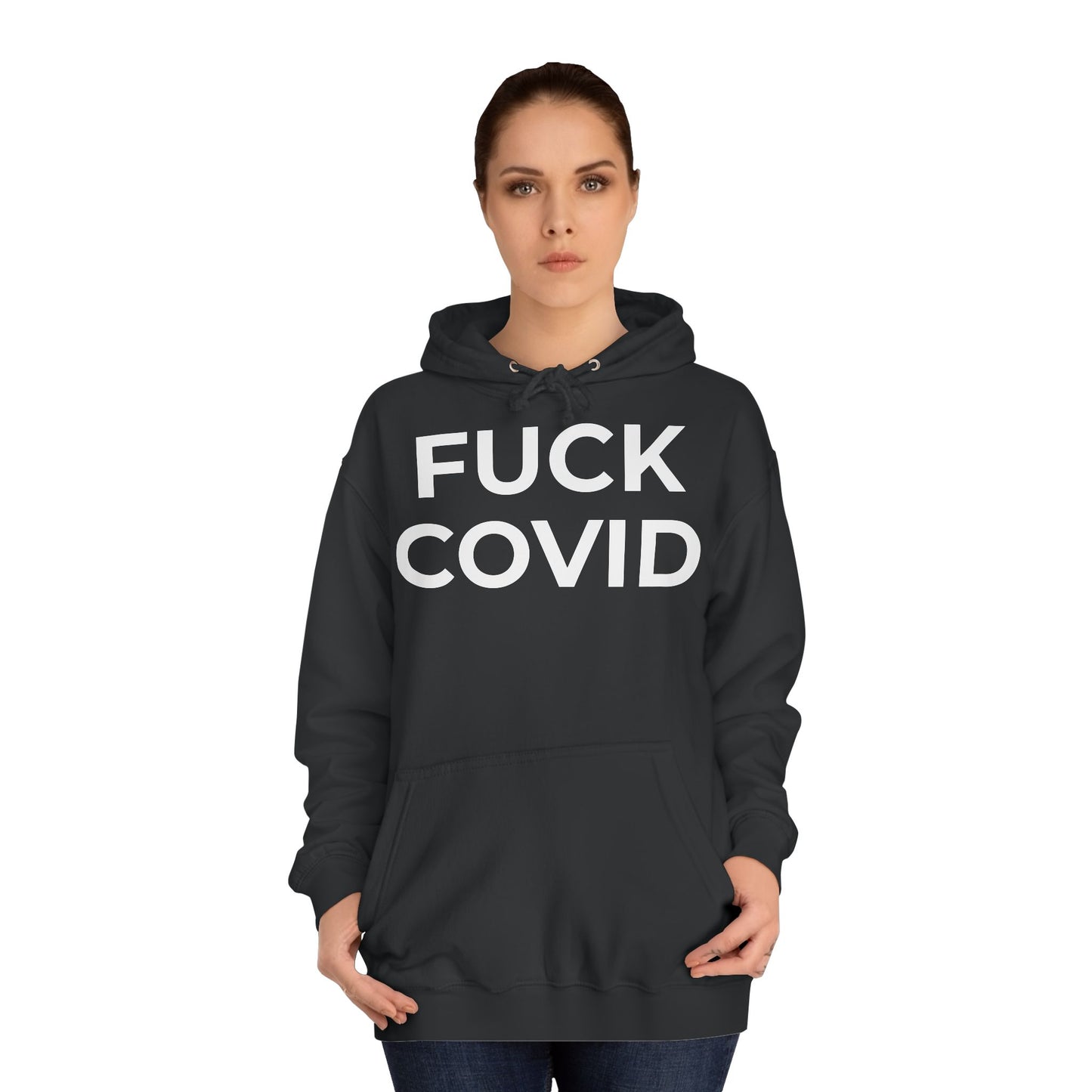 "FUCK COVID" - Unisex College Hoodie