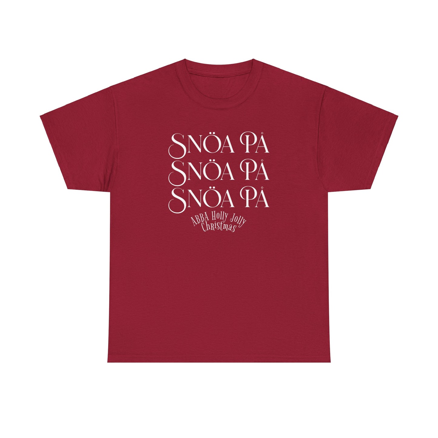 Snoa Pa T Shirt - Abba Holly Jolly Christmas Show (Many Colors)