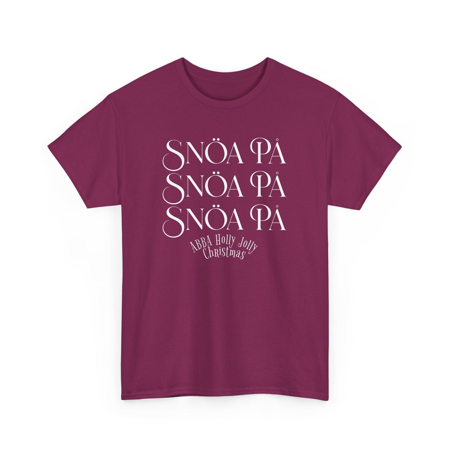 Snoa Pa T Shirt - Abba Holly Jolly Christmas Show (Many Colors)