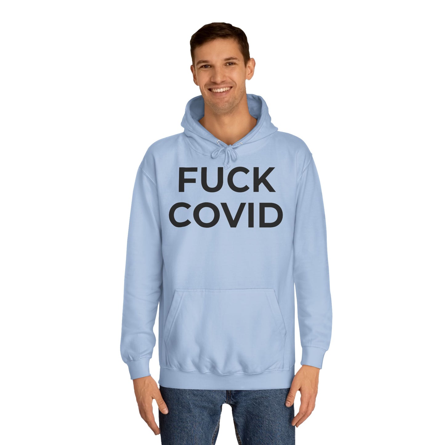 "FUCK COVID" - Unisex College Hoodie