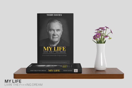 My Life - Livin' The F**king Dream - Terry Davies