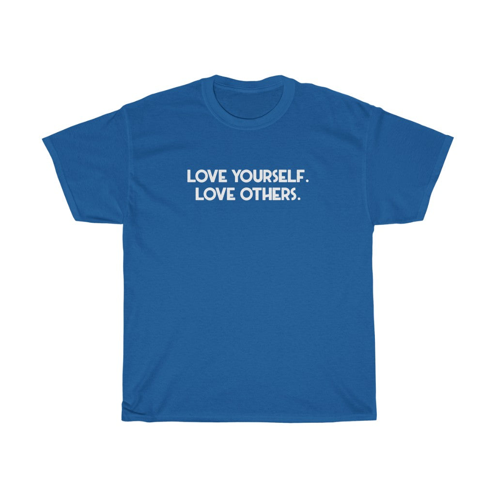 "Love Yourself. Love Others" - Unisex Heavy Cotton Tee