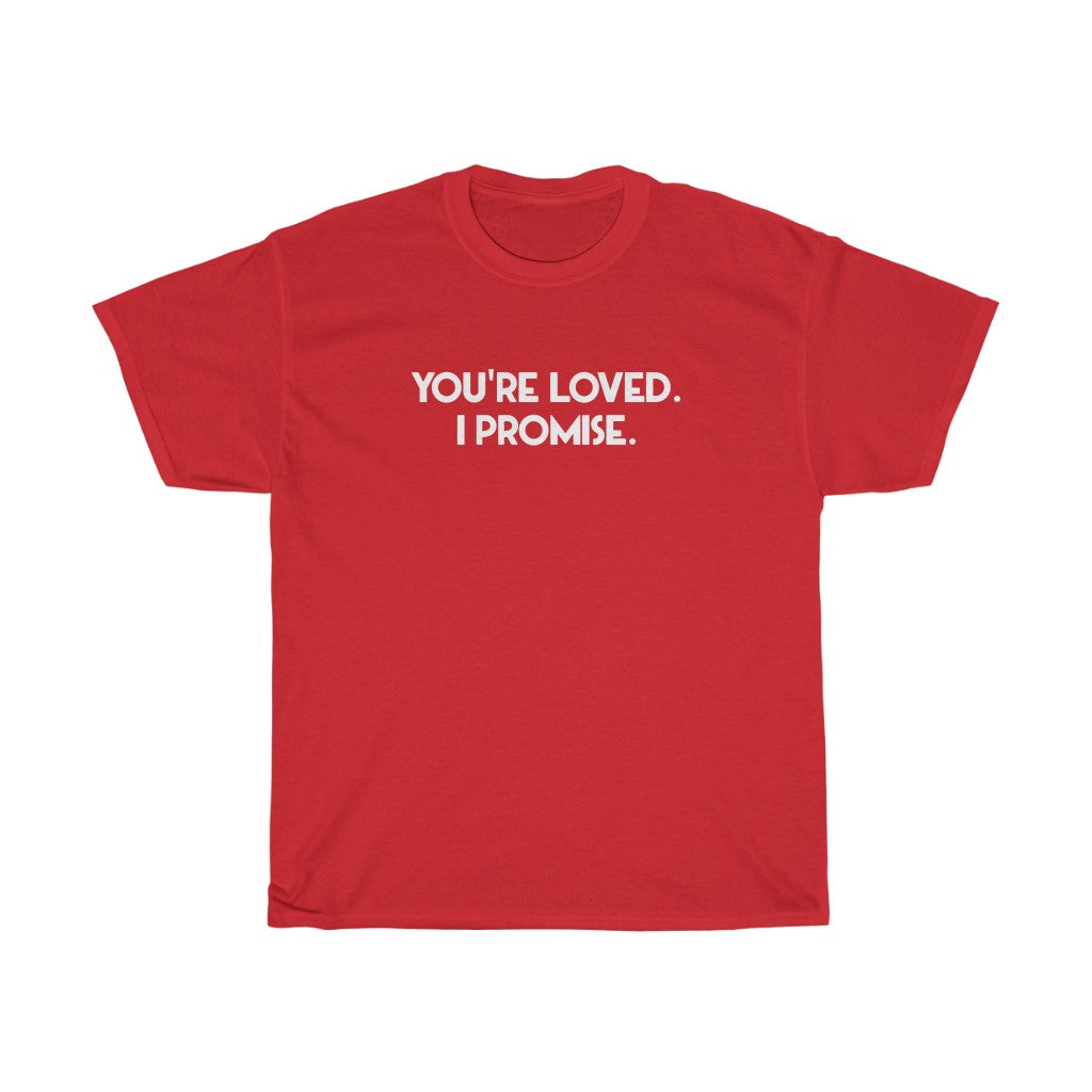 "You're Loved" - Unisex Heavy Cotton Tee