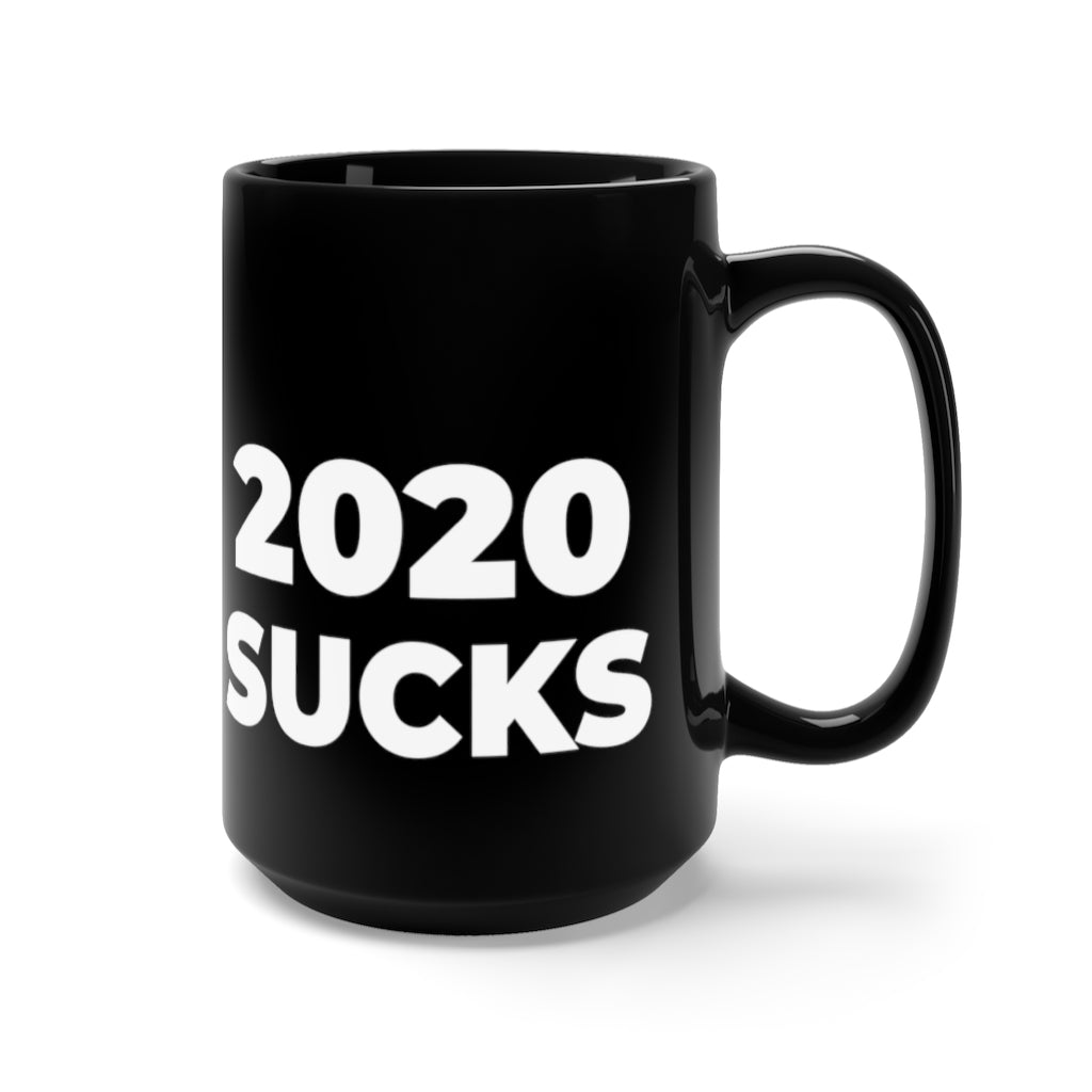 "2020 SUCKS" - Black Mug 15oz