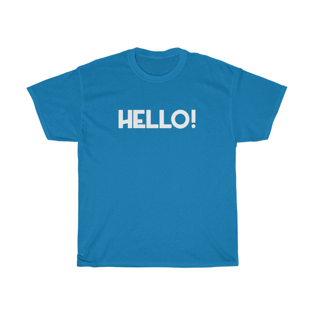 "Hello!" - Unisex Heavy Cotton Tee