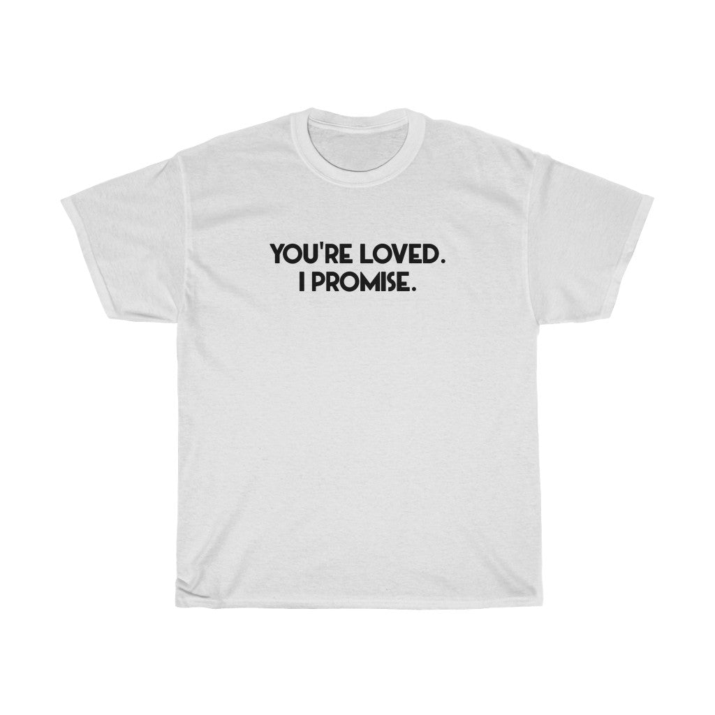 "You're Loved" - Unisex Heavy Cotton Tee