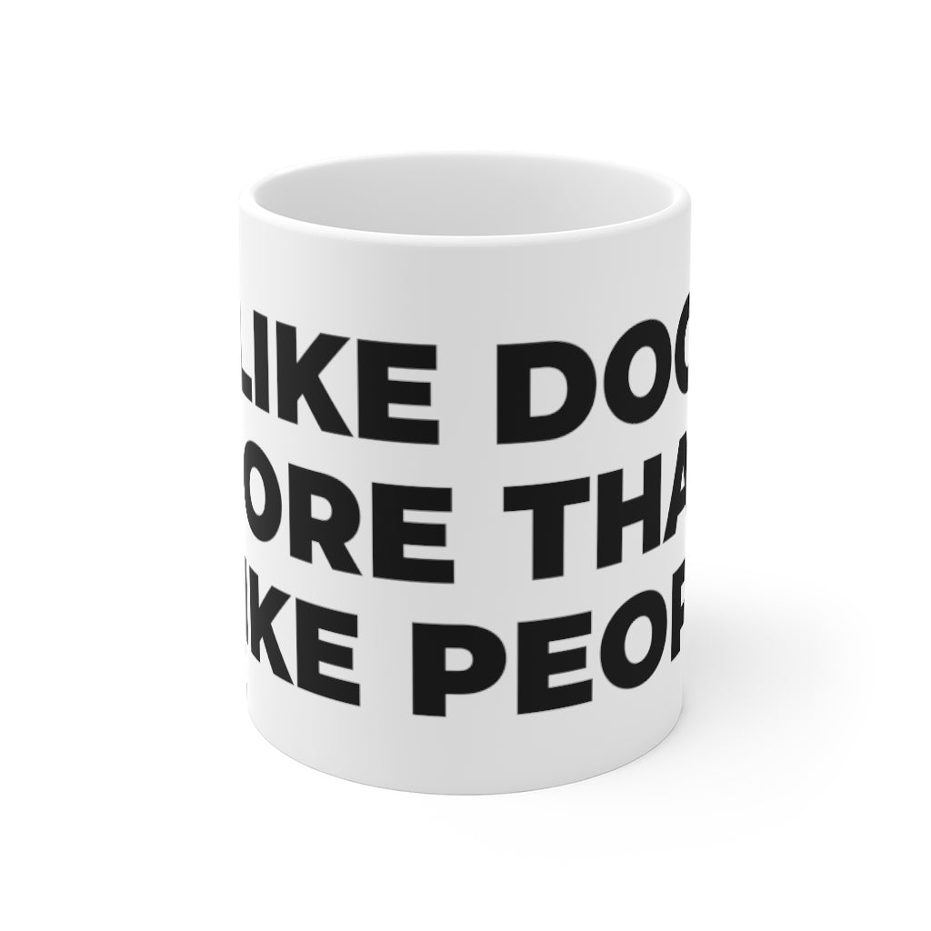 "I LIKE DOGS" - Coffee Mug 11oz