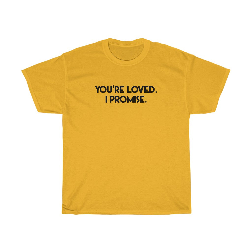 "You're Loved" - Unisex Heavy Cotton Tee