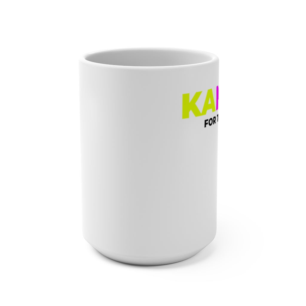 "KAMALA - FOR THE PEOPLE" - Coffee Mug 15oz