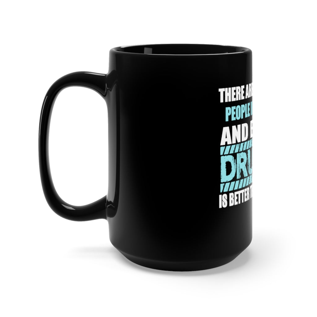 "2 KINDS OF PEOPLE - DRUMMER" - Black Mug 15oz