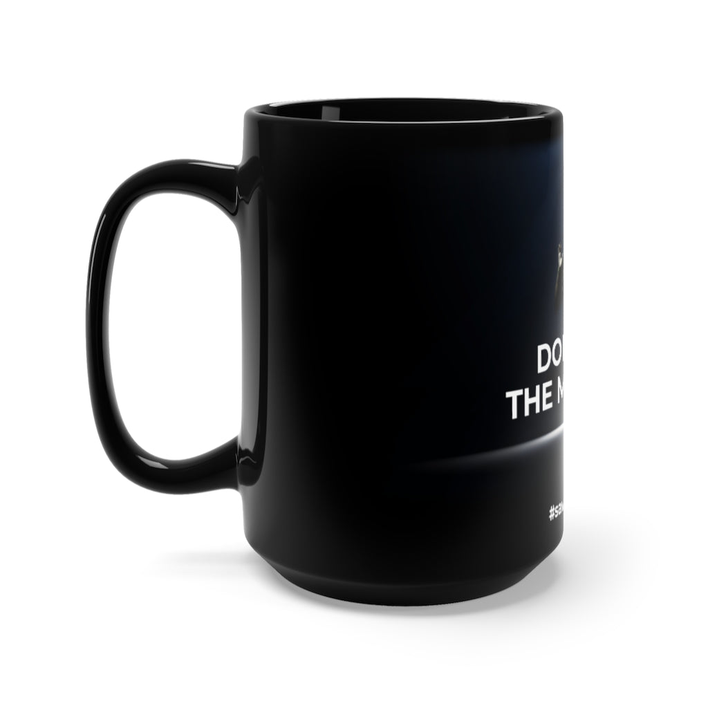 "DON"T LET THE MUSIC DIE" - Black Mug 15oz