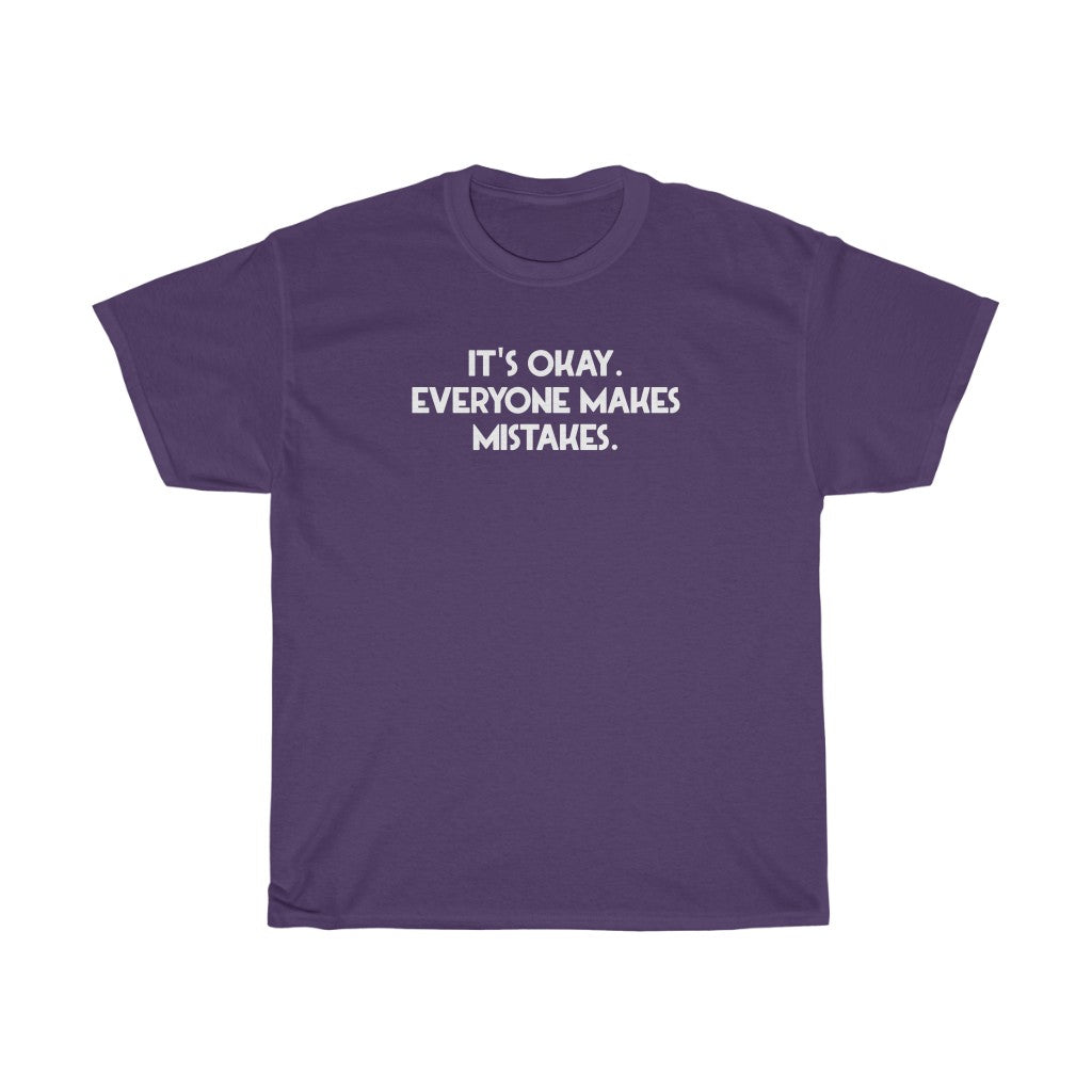 "Everyone Makes Mistakes" - Unisex Heavy Cotton Tee