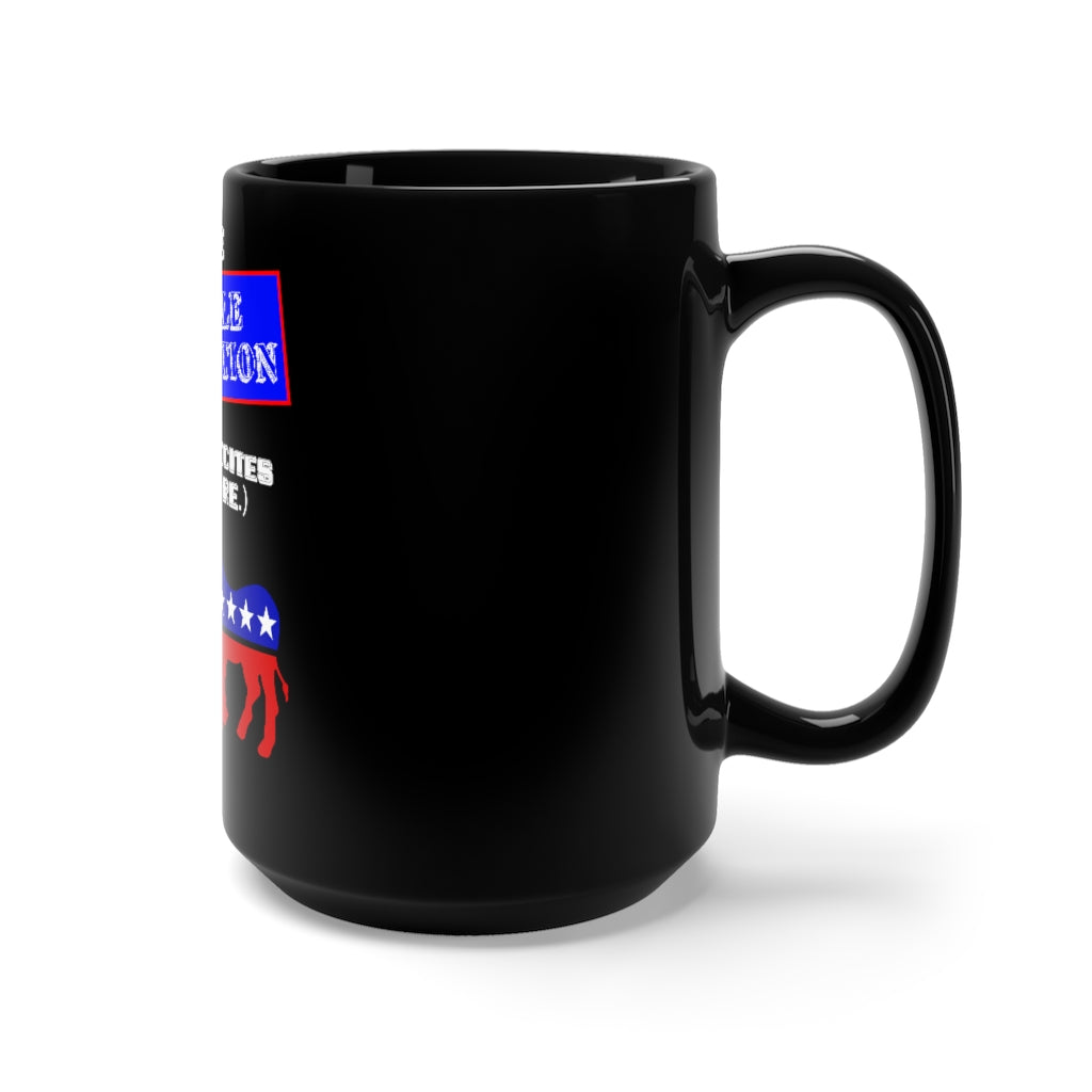 "ELECTILE DYSFUNCTION" - Black Mug 15oz