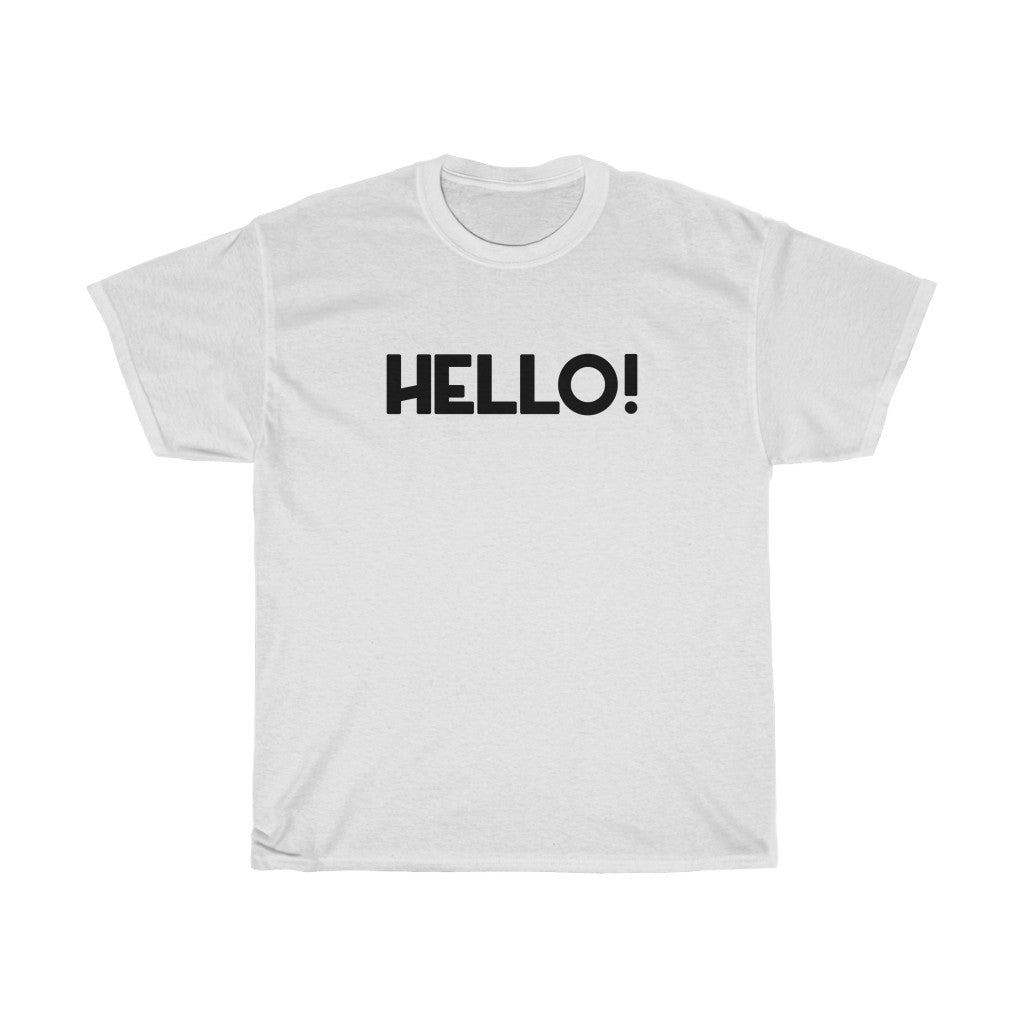"Hello!" - Unisex Heavy Cotton Tee