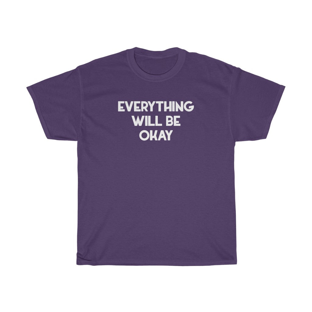 "Be Okay" - Unisex Heavy Cotton Tee