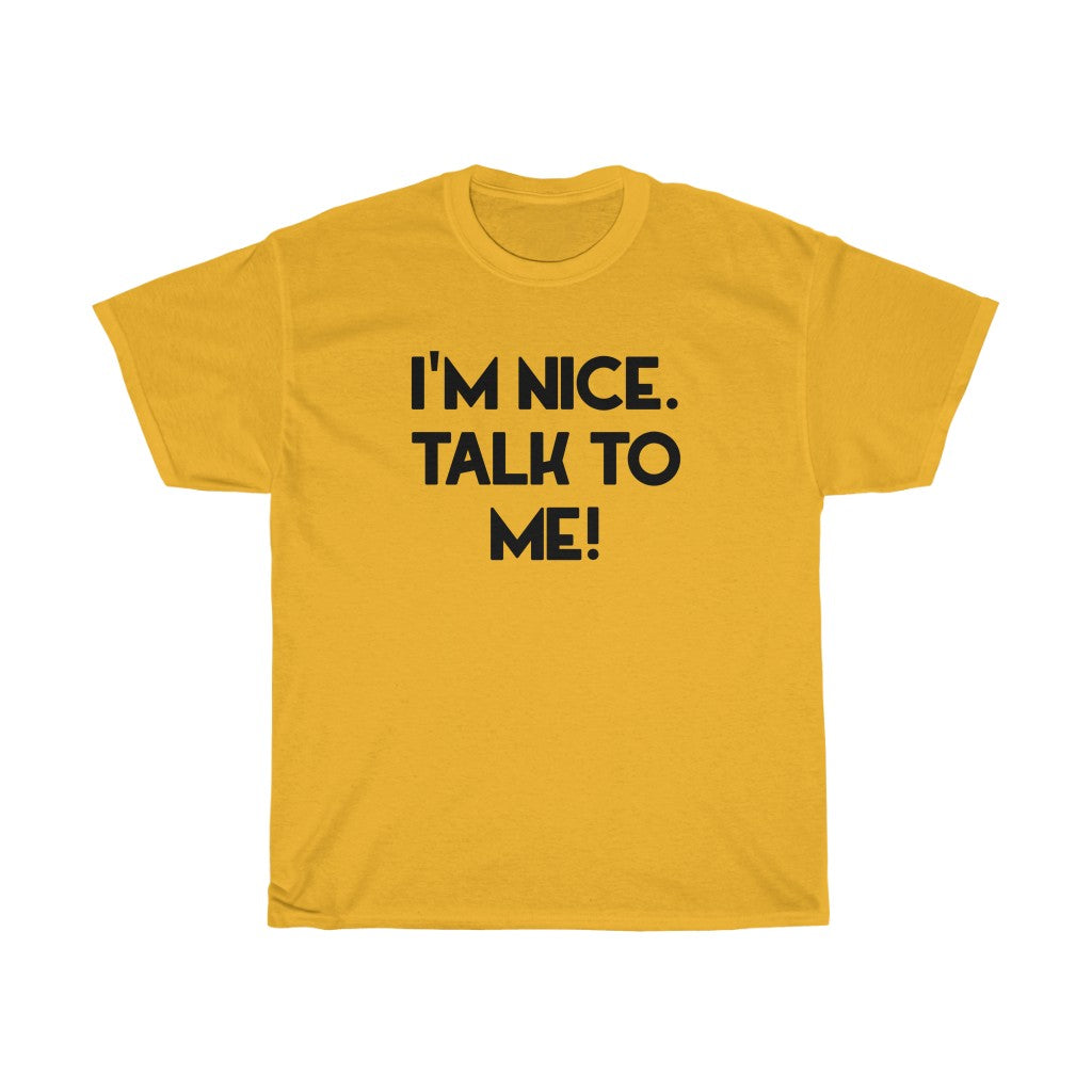"Talk To Me" - Unisex Heavy Cotton Tee