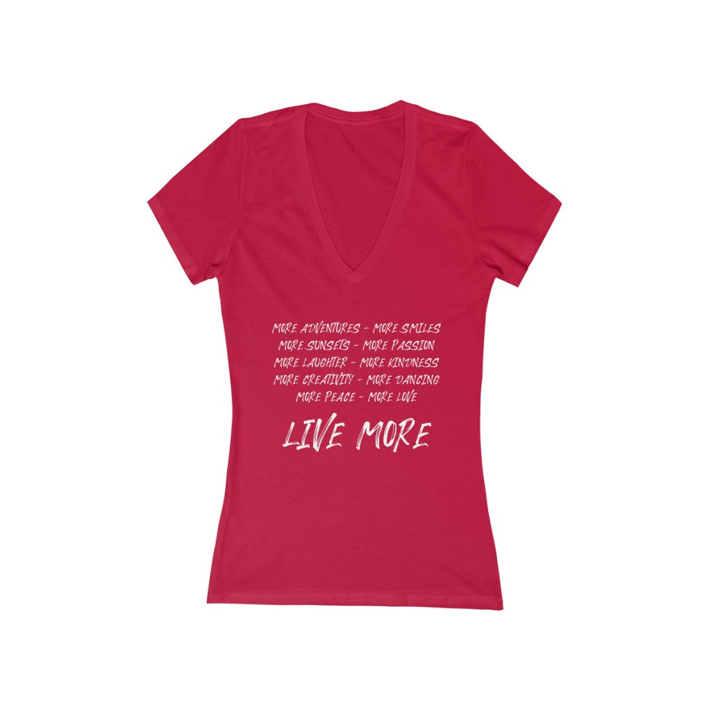 "LIVE MORE" - Women's Jersey Short Sleeve Deep V-Neck Tee