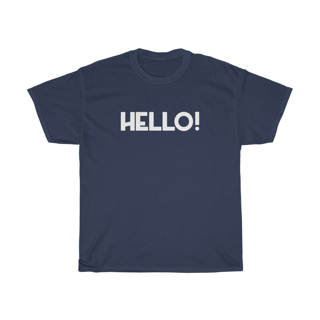 "Hello!" - Unisex Heavy Cotton Tee