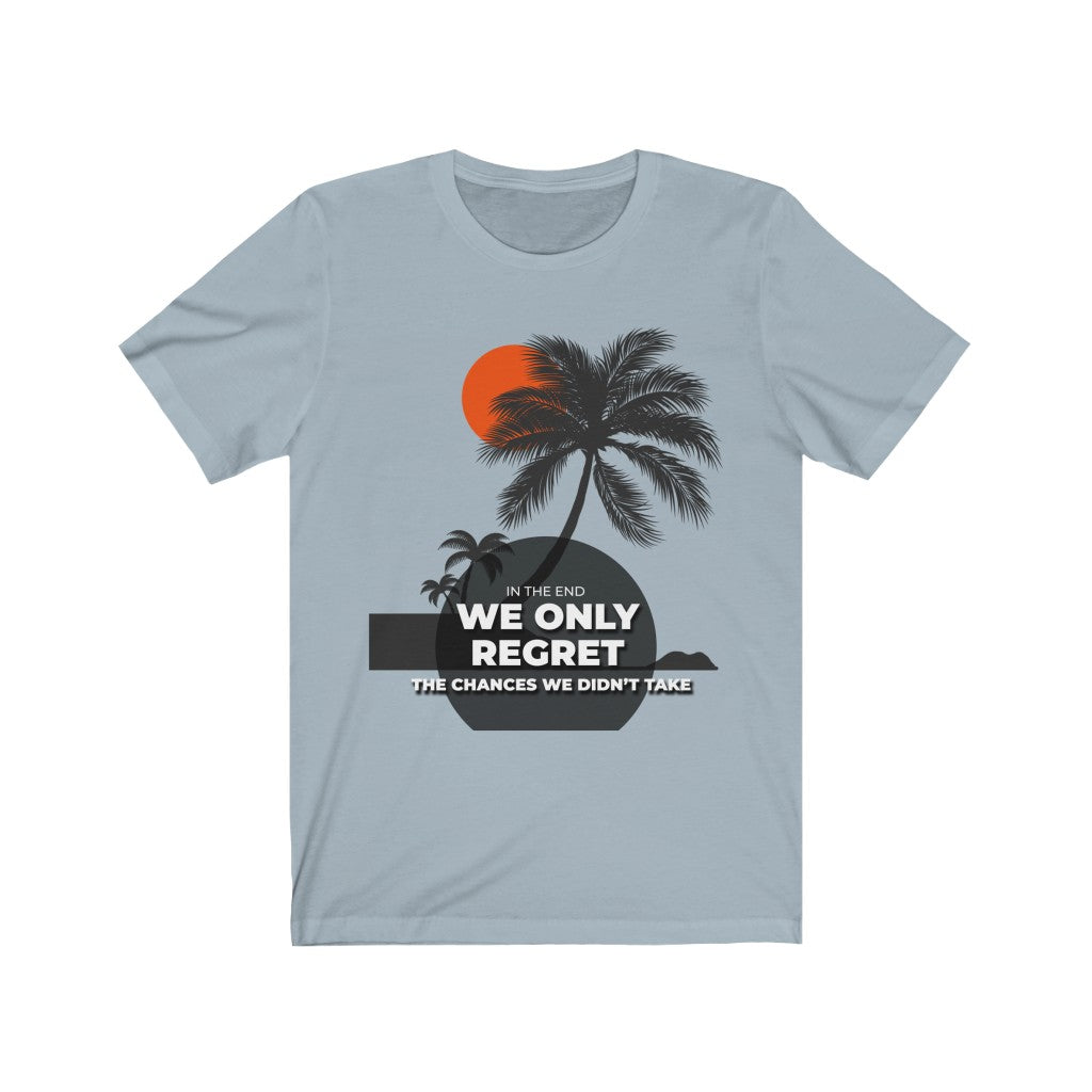 "WE ONLY REGRET #2" - Unisex Jersey Short Sleeve Tee