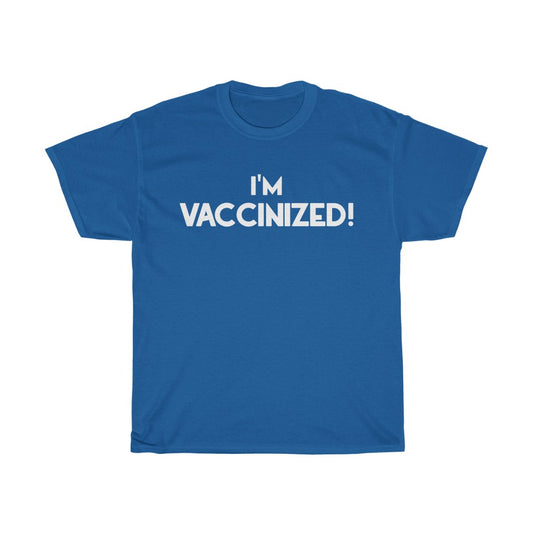 Vaccinized