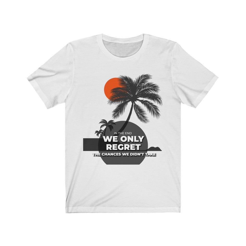 "WE ONLY REGRET #2" - Unisex Jersey Short Sleeve Tee