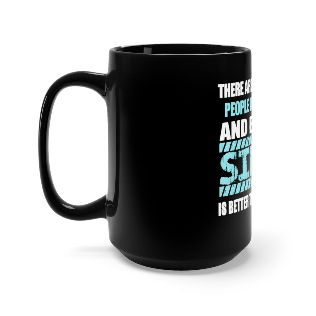 "2 KINDS OF PEOPLE - SINGER" - Black Mug 15oz