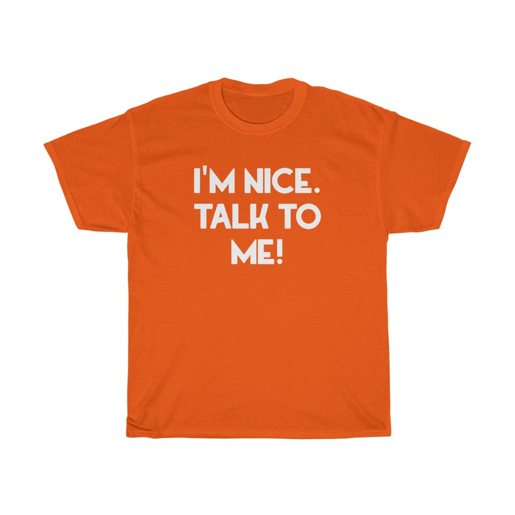 "Talk To Me" - Unisex Heavy Cotton Tee