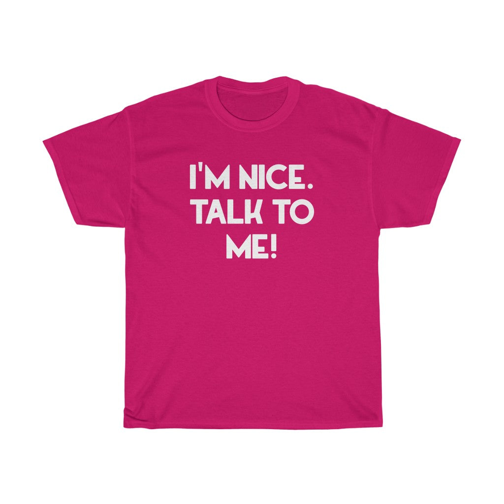 "Talk To Me" - Unisex Heavy Cotton Tee