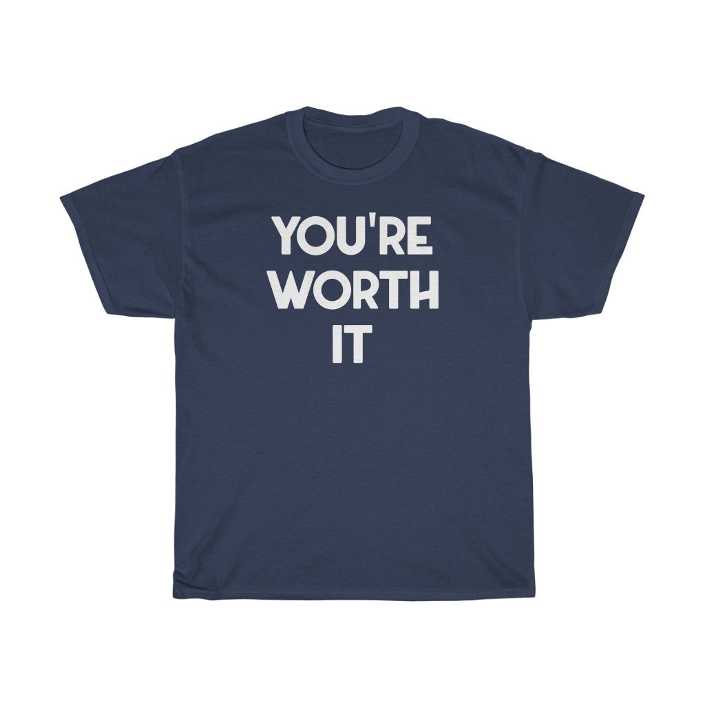 "Worth It" - Unisex Heavy Cotton Tee