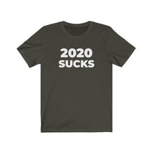 Load image into Gallery viewer, &quot;2020 SUCKS&quot; - Unisex Jersey Short Sleeve Tee
