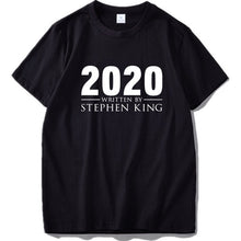 Load image into Gallery viewer, New Arrival 2020 Written by Stephen King T Shirt Cotton Short Sleeve Tee Male Tops Tshirt Summer Shirts Homme
