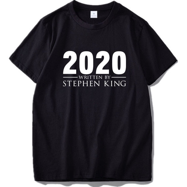 New Arrival 2020 Written by Stephen King T Shirt Cotton Short Sleeve Tee Male Tops Tshirt Summer Shirts Homme