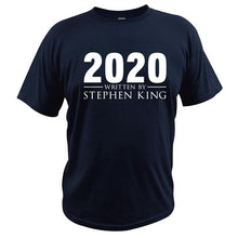 Load image into Gallery viewer, New Arrival 2020 Written by Stephen King T Shirt Cotton Short Sleeve Tee Male Tops Tshirt Summer Shirts Homme
